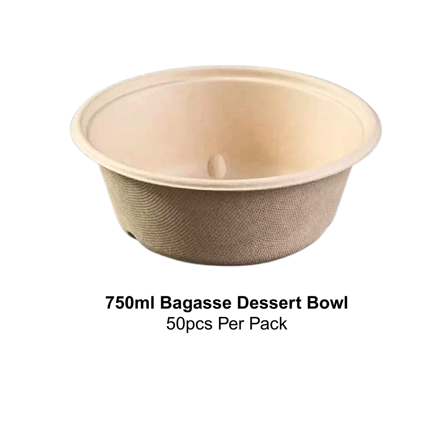 Bagasse Dessert Bowl 750ml (50PCS/PACK)